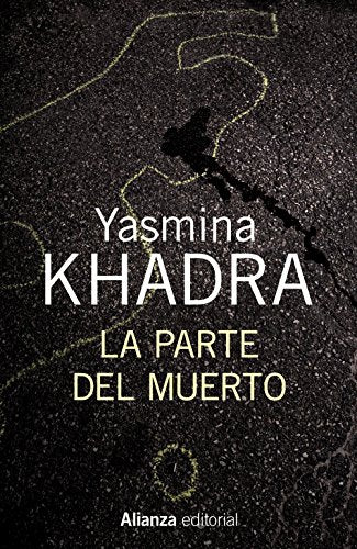 Libro LA PARTE DEL MUERTO de KHADRA YASMINA en Colombia, literatura