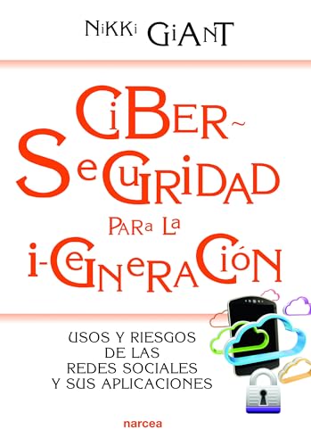 Libro CIBERSEGURIDAD PARA LA I GENERACIN de GIANT NIKKI en Colombia, pedagogia