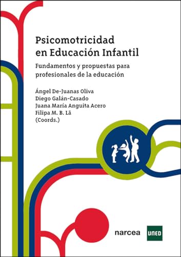 Libro PSICOMOTRICIDAD EN EDUCACION INFANTIL FUNDAMENTOS Y PROPUESTAS PARA PROFESIONALES DE LA EDUCACION de DE JUANAS OLIVA ANGEL en Colombia, pedagogia
