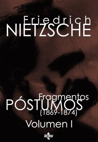 Libro FRAGMENTOS POSTUMOS 1869 1874 VOLUMEN 1 de NIETZZCHE FRIEDRICH en Colombia, filosofia