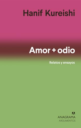 Libro AMOR Y ODIO RELATOS Y ENSAYOS de KUREISHI HANIF en Colombia, ensayo