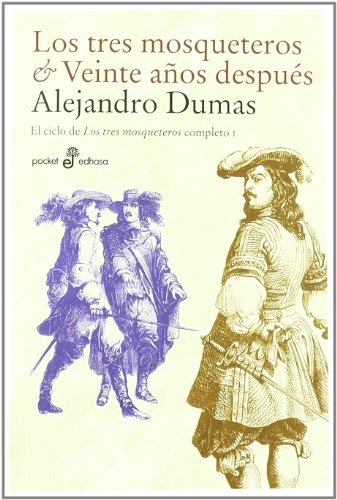 Libro LOS TRES MOSQUETEROS Y VEINTE AÑOS DESPUES de DUMAS ALEJANDRO en Colombia, literatura