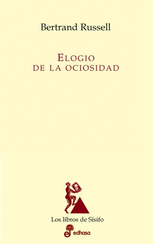 Libro EL ELOGIO DE LA OCIOSIDAD de RUSSELL BERTRAND en Colombia, filosofia
