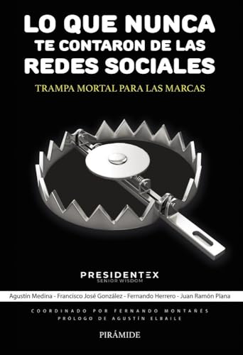 Libro LO QUE NUNCA TE CONTARON DE LAS REDES SOCIALES de MEDINA ANGELA GONZALEZ FRANCISCO JOSE en Colombia, mercadeo