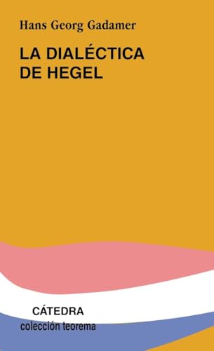 Libro LA DIALECTICA DE HEGEL de GADAMER HANS GEORG en Colombia, filosofia