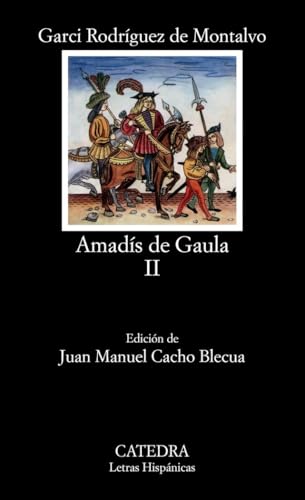 Libro AMADIS DE GAULA II de GARCO RODRIGUEZ DE MONTALVO en Colombia, literatura