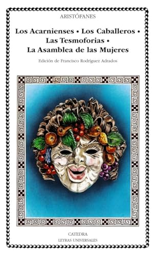 Libro LOS ACARNIENSES LOS CABALLEROS LAS TESMOFORIAS LA ASAMBLEA DE MUJERES de ARISTOFANES en Colombia, literatura