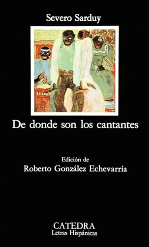 Libro DE DONDE SON LOS CANTANTES de SARDUY SEVERO en Colombia, literatura