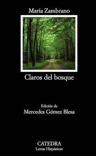 Libro CLAROS DEL BOSQUE de ZAMBRANO MARIA en Colombia, literatura