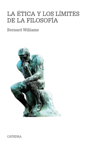 Libro LA ETICA Y LOS LIMITES DE LA FILOSOFIA de WILLIAMS BERNARD en Colombia, filosofia