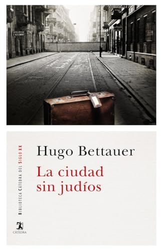 Libro LA CIUDAD SIN JUDIOS de BETTAUER HUGO en Colombia, literatura