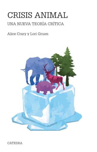 Libro CRISIS ANIMAL UNA NUEVA TEORIA CRITICA de CRARY ALICE LORI GRUEN en Colombia, biologia