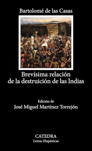 Libro BREVISIMA RELACION DE LA DESTRUICION DE LAS INDIAS de DE LAS CASAS BARTOLOME en Colombia, historia