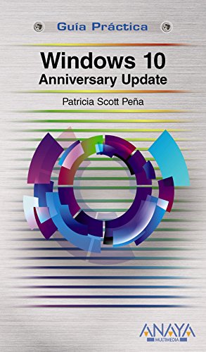 Libro WINDOWS 10 ANNIVERSARY UPDATE de SCOTT PEÑA PATRICIA en Colombia, ingenieria