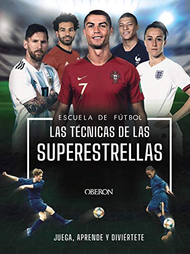 Libro ESCUELA DE FUTBOL LAS TECNICAS DE LAS SUPERESTRELLAS de COLSON ROB en Colombia, deportes