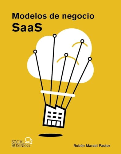 Libro MODELOS DE NEGOCIO SAAS de MARZAL PASTOR RUBEN en Colombia, administracion