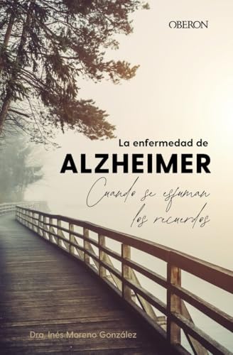 Libro LA ENFERMEDAD DE ALZHEIMER CUANDO SE ESFUMAN LOS RECUERDOS de MORENO GONZALEZ INES en Colombia, medicina