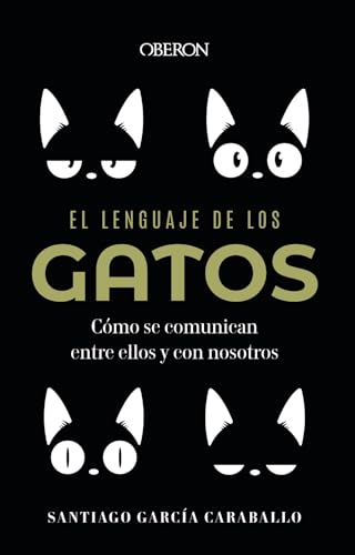 Libro El Lenguaje De Los Gatos Cómo Se Comunic