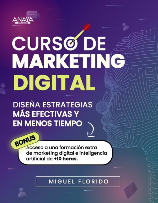 Libro CURSO DE MARKETING DIGITAL de FLORIDO MIGUEL ANGEL en Colombia, mercadeo