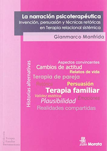 Libro LA NARRACION PSICOTERAPEUTICA INVENCION PERSUACION Y TECNICAS RETORICAS de MANFRIDA GIANMARCO en Colombia, pedagogia