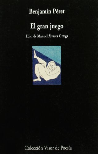 Libro EL GRAN JUEGO de PERET BENJAMIN en Colombia, poesia