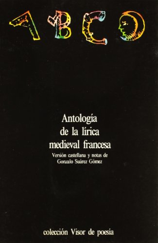 Libro ANTOLOGIA DE LA LIRICA MEDIEVAL FRANCESA de VVAA en Colombia, poesia