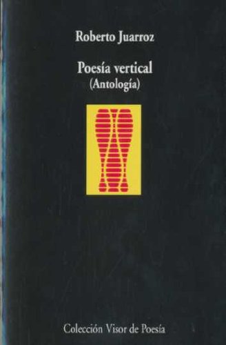 Libro POESIA VERTICAL (ANTOLOGIA) de JUARROZ ROBERTO en Colombia, poesia