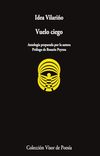 Libro VUELO CIEGO ANTOLOGIA PREPARADA POR LA AUTORA de VILARIÑO IDEA en Colombia, poesia