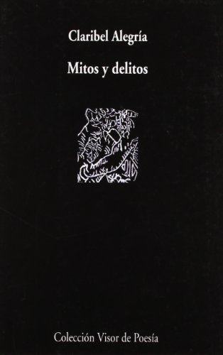 Libro MITOS Y DELITOS de ALEGRIA CLARIBEL en Colombia, poesia