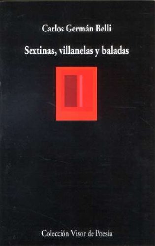 Libro SEXTINAS VILLANELAS Y BALADAS de BELLI CARLOS GERMAN en Colombia, poesia