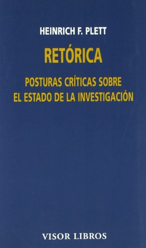 Libro RETORICA: POSTURAS CRITICAS SOBRE EL ESTADO DE LA INVESTIGACION de PLETT HEINRICH F. en Colombia, lingüística
