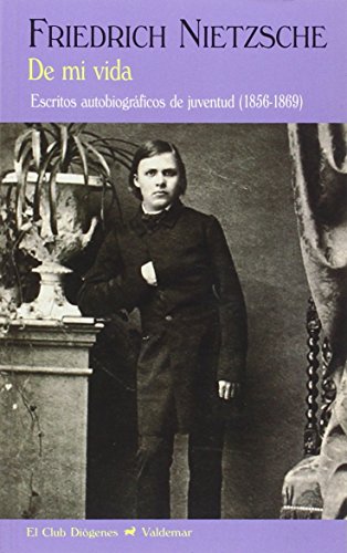 Libro DE MI VIDA ESCRITOS AUTOBIOGRAFICOS DE JUVENTUD 1856 1869 de NIETZSCHE FRIEDRICH en Colombia, filosofia
