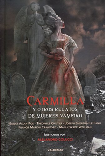 Libro CARMILA Y OTROS RELATOS DE MUJERES VAMPIRO de POE- GAUTHIER- LE FANU- CRAWFO en Colombia, literatura