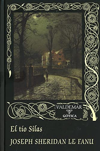 Libro EL TIO SILAS de LE FANU JOSEPH SHERIDAN en Colombia, literatura