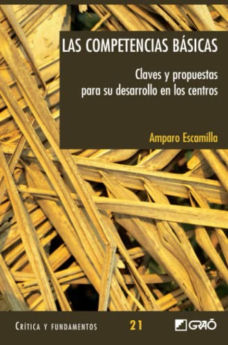 Libro LAS COMPETENCIAS BASICAS CLAVES Y PROPU de ESCAMILLA AMPARO en Colombia, pedagogia