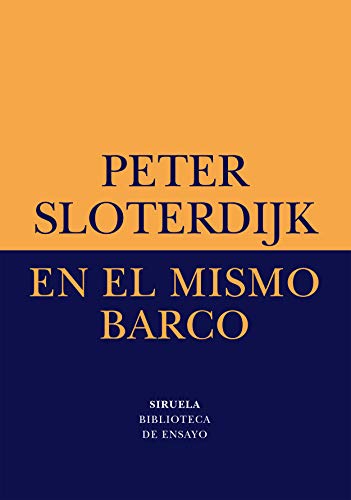 Libro EN EL MISMO BARCO de SLOTERDIJK en Colombia, filosofia