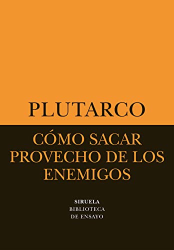 Libro COMO SACAR PROVECHO DE LOS ENEMIGOS de PLUTARCO en Colombia, filosofia