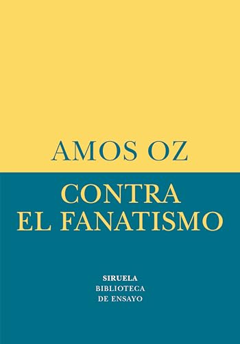 Libro CONTRA EL FANATISMO de OZ AMOS en Colombia, ensayo