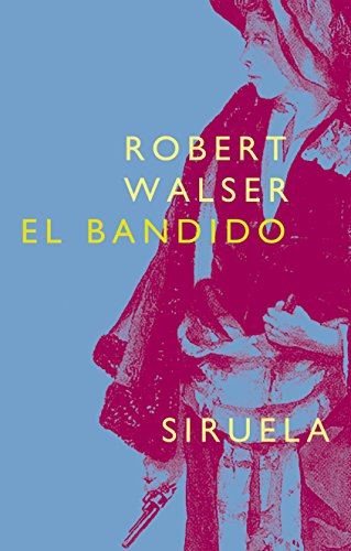 Libro EL BANDIDO de WALSER ROBERT en Colombia, literatura