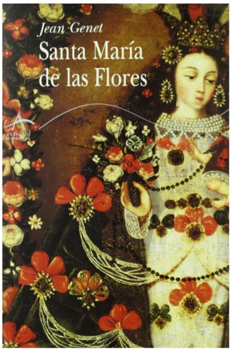 Libro SANTA MARIA DE LAS FLORES de GENET JEAN en Colombia, literatura
