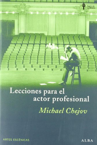 Libro LECCIONES PARA EL ACTOR PROFESIONAL de CHEJOV MICHAEL en Colombia, teatro