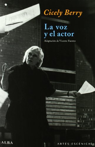 Libro LA VOZ Y EL ACTOR de BERRY CICELY en Colombia, teatro