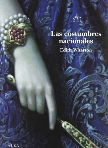 Libro LAS COSTUMBRES NACIONALES de WHARTON EDITH en Colombia, literatura