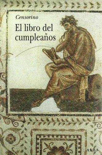 Libro EL LIBRO DEL CUMPLEAÑOS de CENSORINO en Colombia, literatura