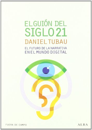 Libro EL GUION DEL SIGLO XXI de TUBAU DANIEL en Colombia, cine