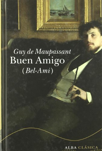 Libro BUEN AMIGO (BEL AMI) de DE MAUPASSANT GUY en Colombia, literatura