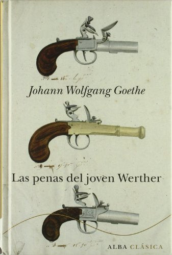 Libro LAS PENAS DEL JOVEN WERTHER de GOETHE JOHAN WOLFANG en Colombia, literatura
