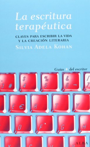 Libro LA ESCRITURA TERAPEUTICA de KOHAN SILVIA en Colombia, lingüística