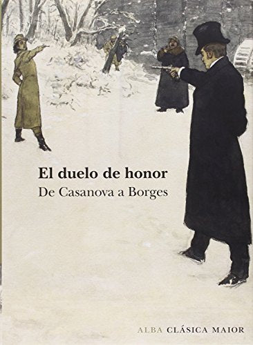 Libro EL DUELO DE HONOR DE CASNOVA A BORGES de VARIOS en Colombia, literatura