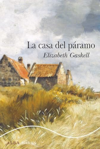 Libro LA CASA DEL PARAMO de GASKELL ELIZABTH en Colombia, literatura